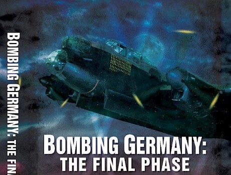 Bombing Germany: The Final Phase - Cover